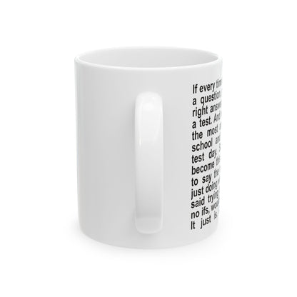"We just are" Ceramic Mug (11oz)