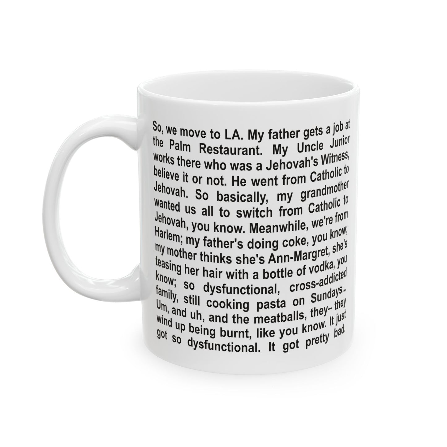 So We Move To LA Ceramic Mug (11oz)
