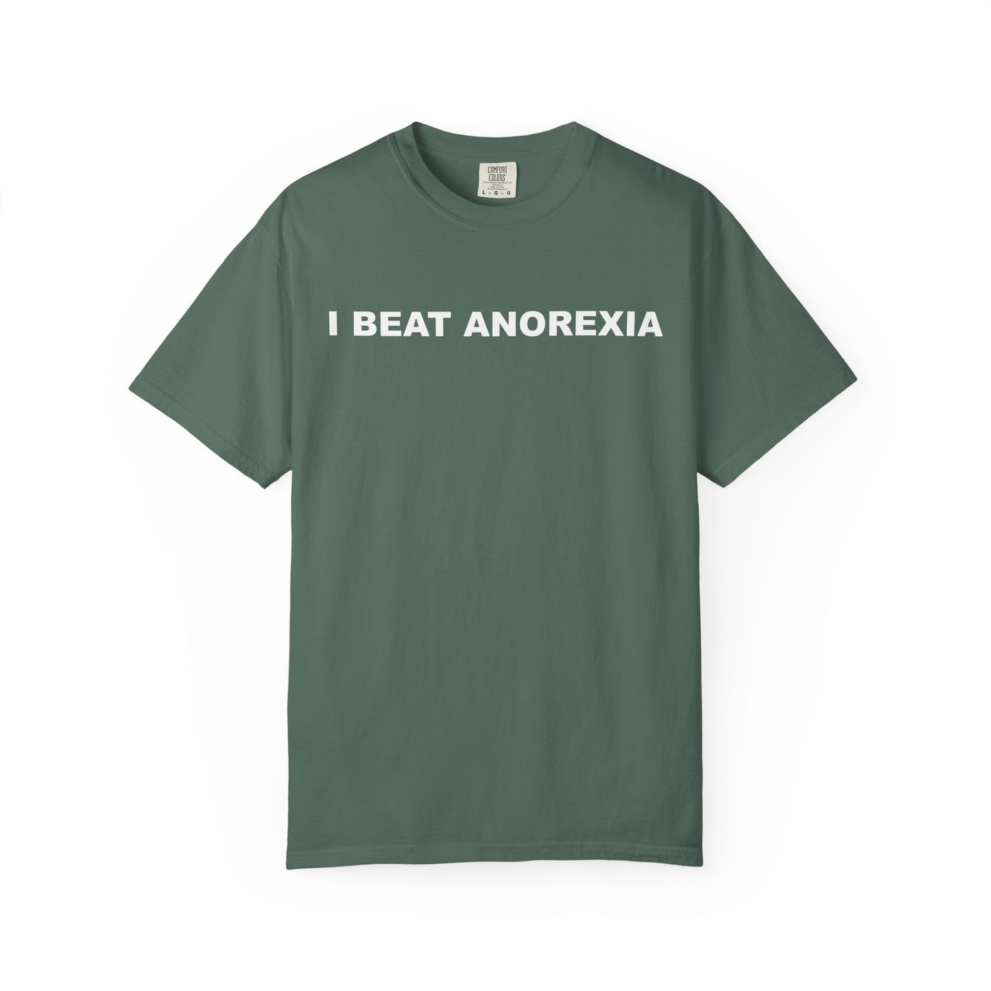 "I Beat Anorexia" Unisex Garment-Dyed T-Shirt