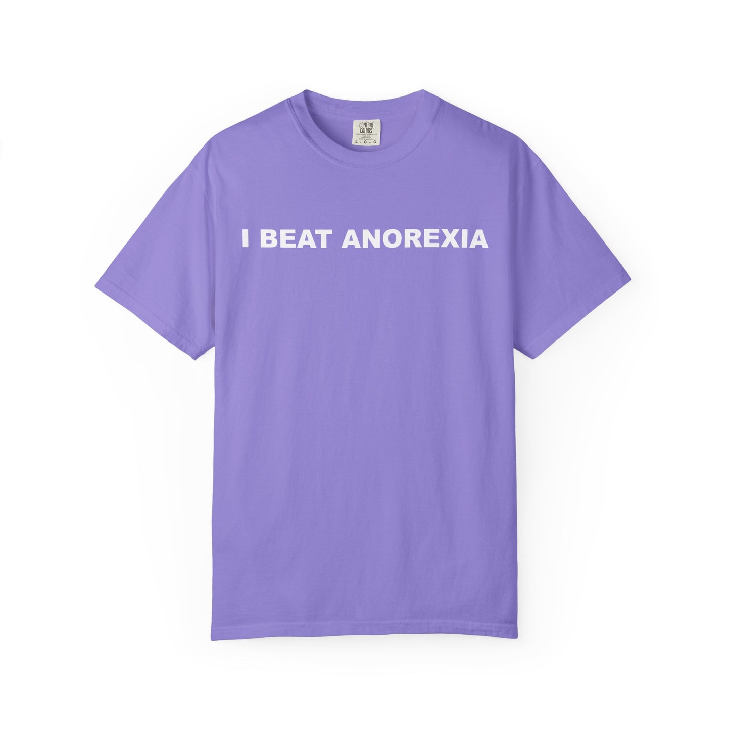 "I Beat Anorexia" Unisex Garment-Dyed T-Shirt