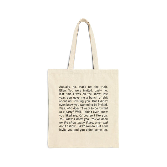 Actually No That's Not The Truth Ellen Cotton Canvas Tote Bag