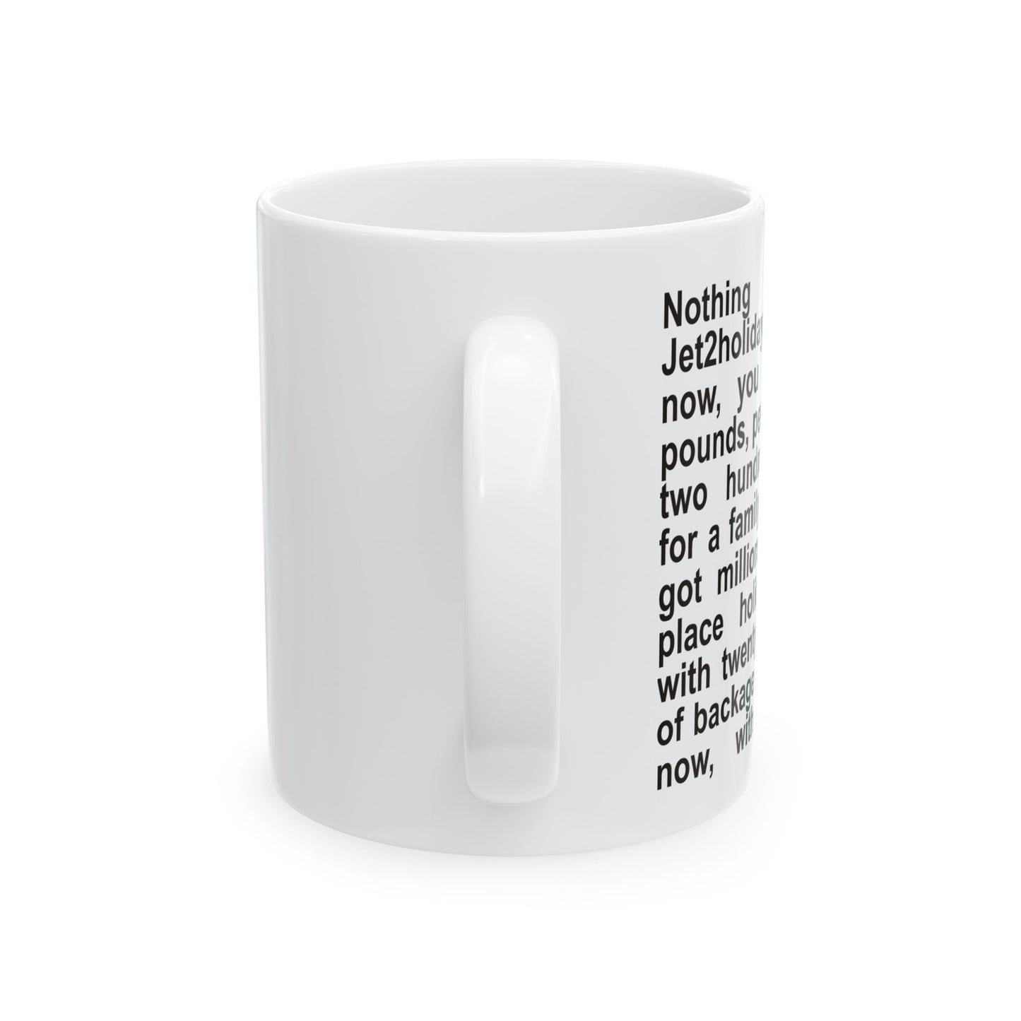 "Nothing beats a Jet2holiday" Ceramic Mug (11oz)