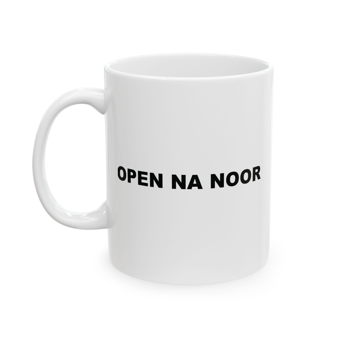 "Open Na Noor" Ceramic Mug (11oz)