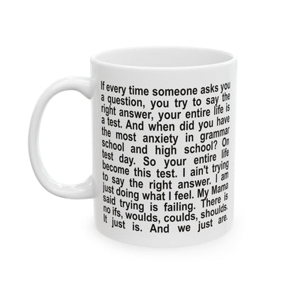 "We just are" Ceramic Mug (11oz)