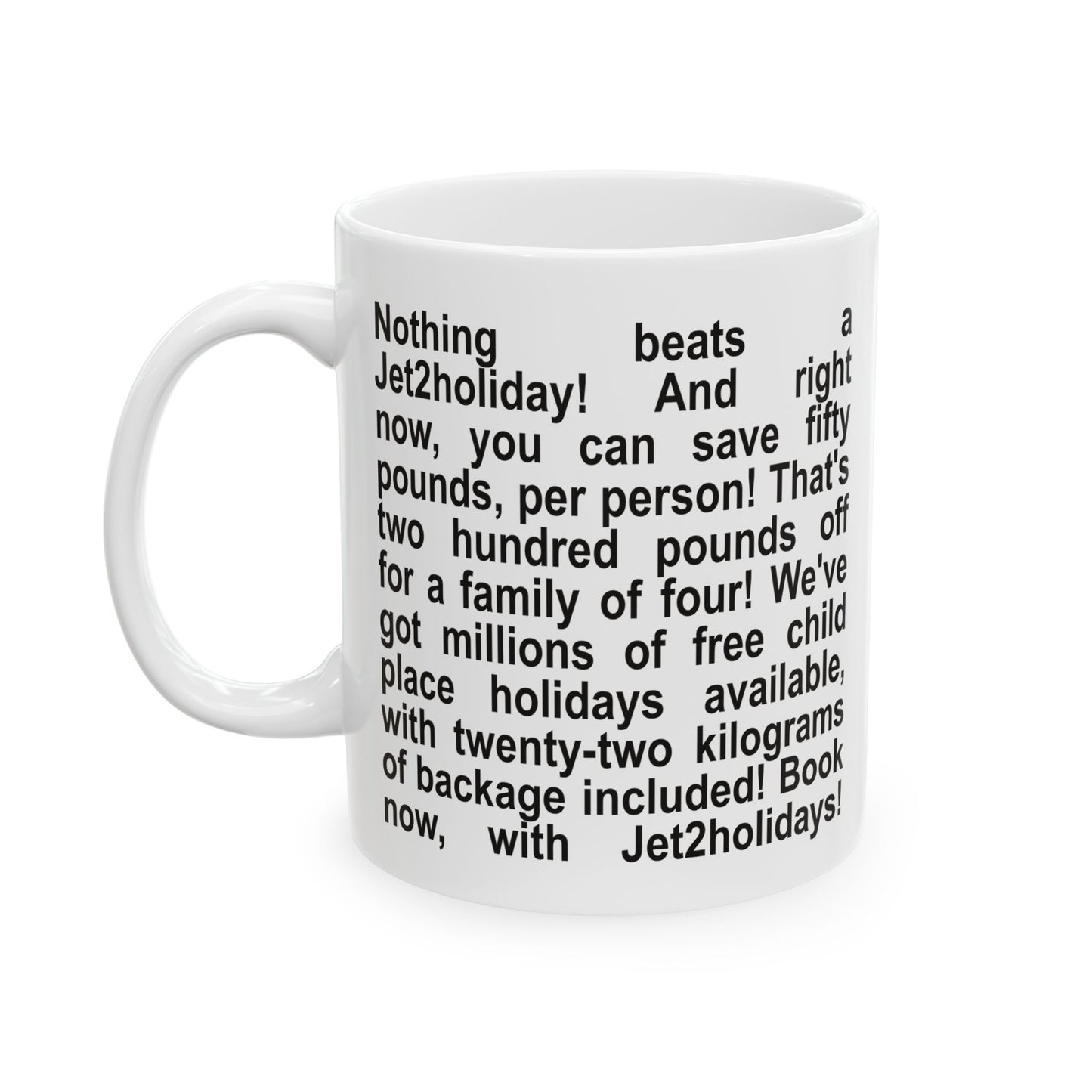 "Nothing beats a Jet2holiday" Ceramic Mug (11oz)