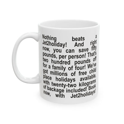 "Nothing beats a Jet2holiday" Ceramic Mug (11oz)