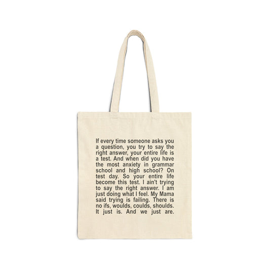 We Just Are Quote Cotton Canvas Tote Bag