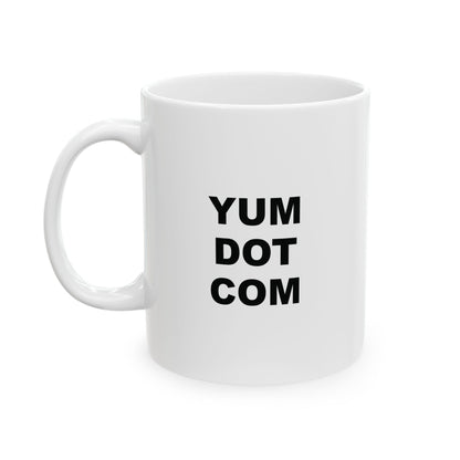 "Yum Dot Com" Ceramic Mug (11oz)