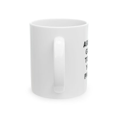 Are You Going to Eat Your Pickle Ceramic Mug (11oz)